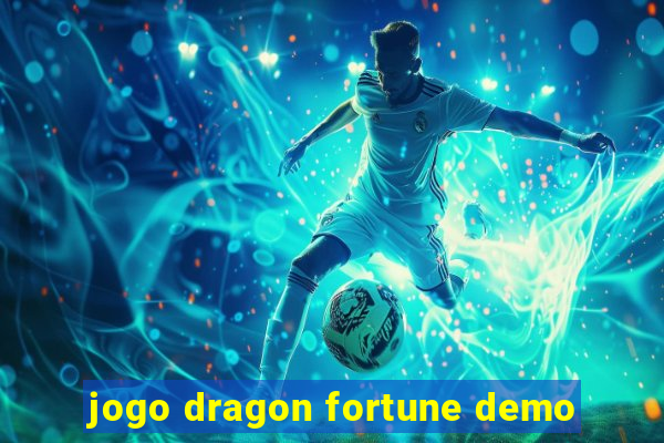 jogo dragon fortune demo